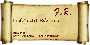 Fröschl Rózsa névjegykártya